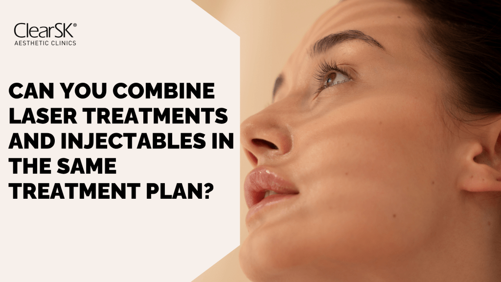 laser treatments and injectable